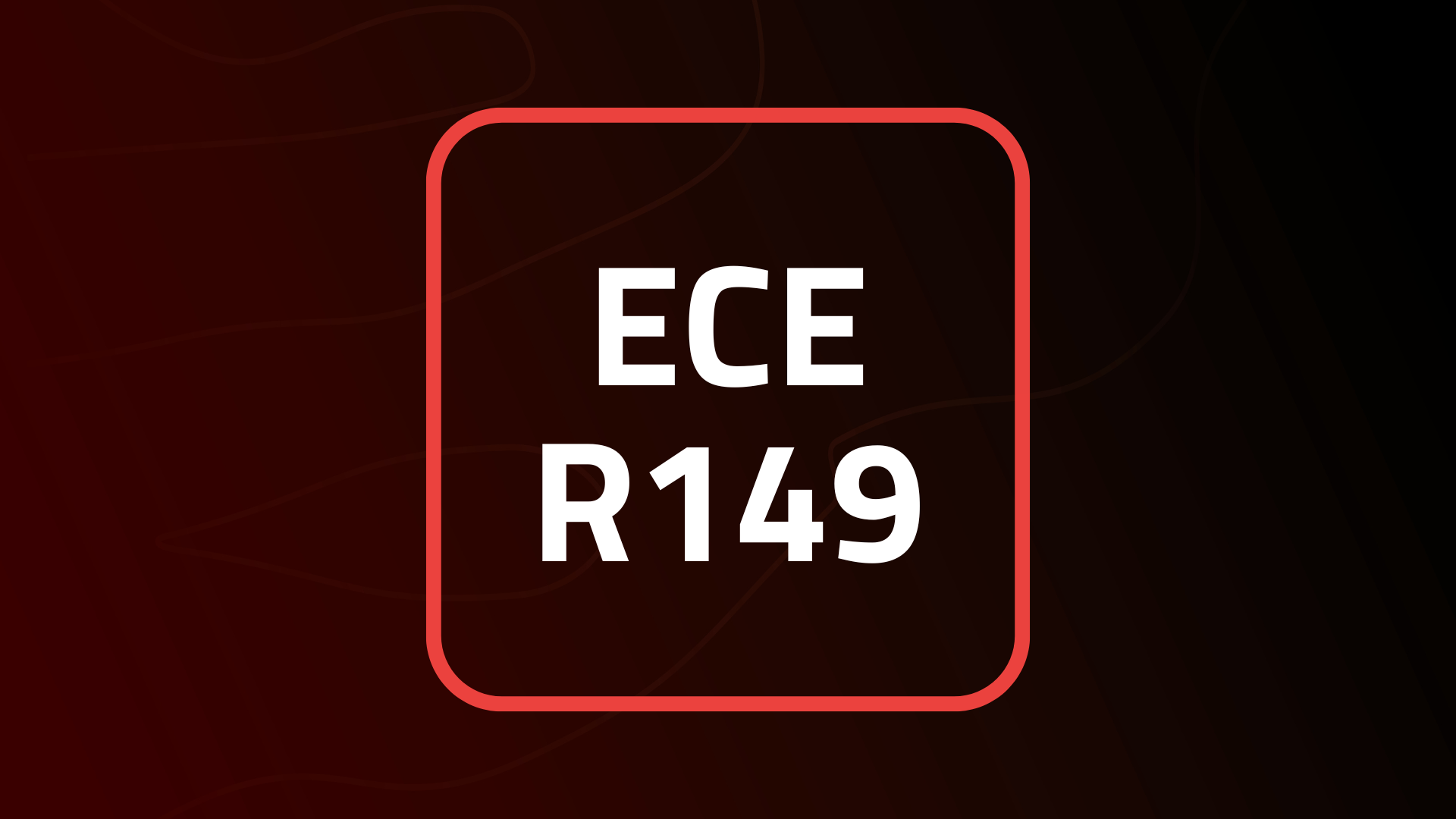 Unece R149 ECE R149: Prüfzeichen und Vorschriften in der Praxis | TRALERT®